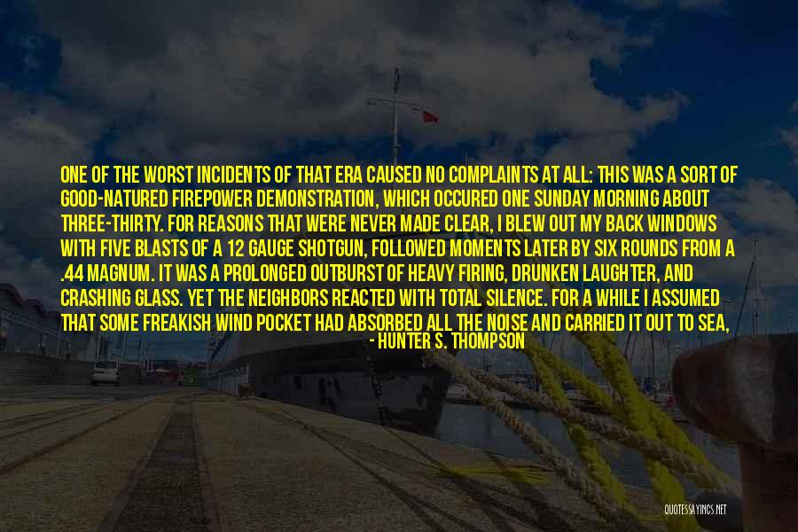 Being Out At Sea Quotes By Hunter S. Thompson Being Out At Sea Quotes By Hunter S. Thompson