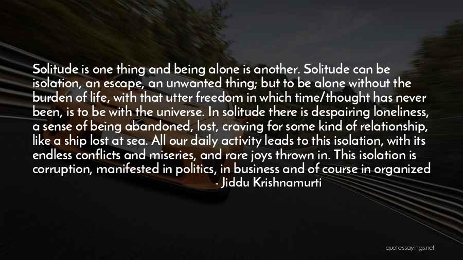 Being Out At Sea Quotes By Jiddu Krishnamurti