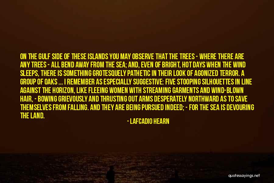 Being Out At Sea Quotes By Lafcadio Hearn