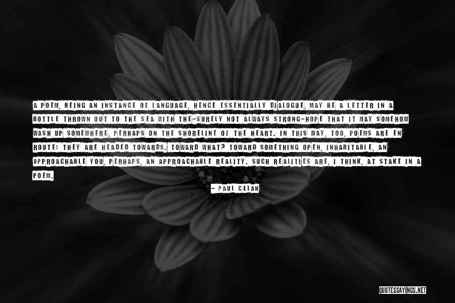 Being Out At Sea Quotes By Paul Celan Being Out At Sea Quotes By Paul Celan