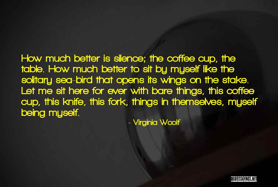 Being Out At Sea Quotes By Virginia Woolf