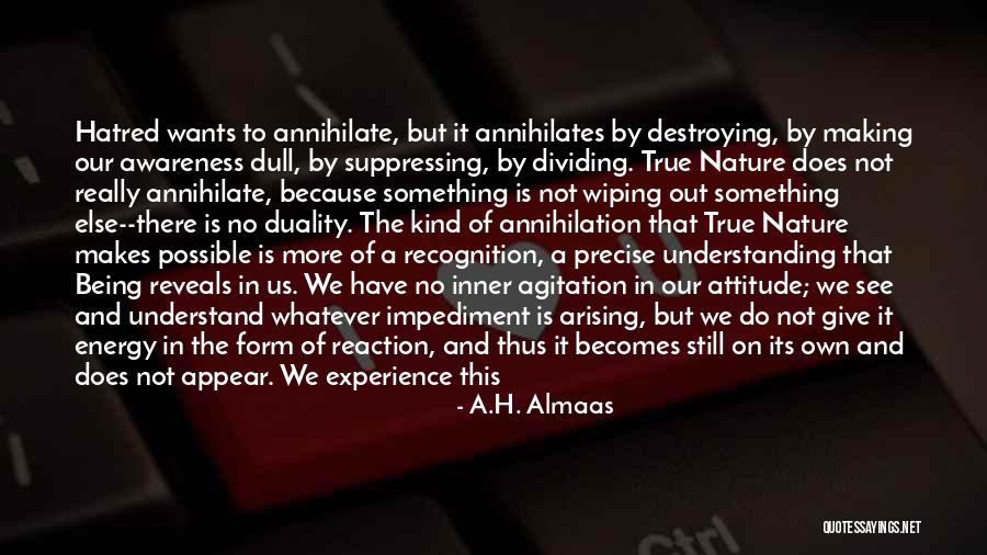 Being Out In Nature Quotes By A.H. Almaas Being Out In Nature Quotes By A.H. Almaas