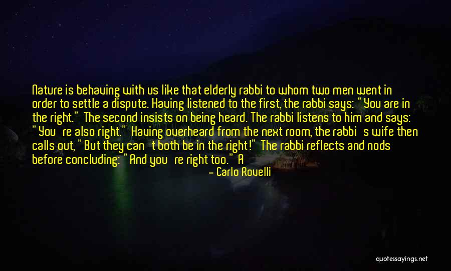 Being Out In Nature Quotes By Carlo Rovelli Being Out In Nature Quotes By Carlo Rovelli