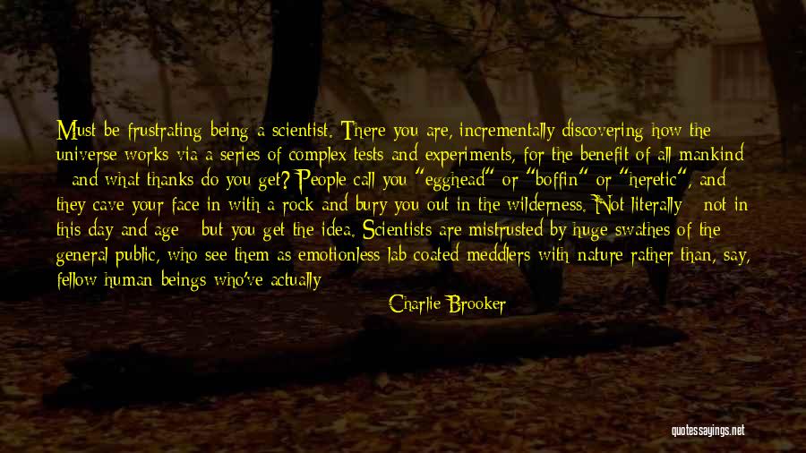 Being Out In Nature Quotes By Charlie Brooker Being Out In Nature Quotes By Charlie Brooker