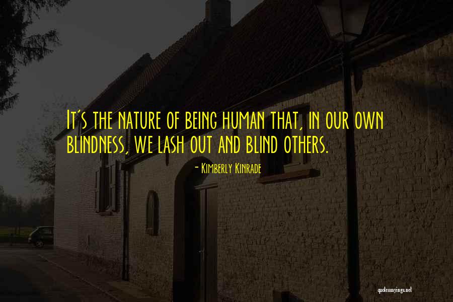 Being Out In Nature Quotes By Kimberly Kinrade Being Out In Nature Quotes By Kimberly Kinrade
