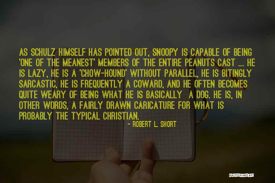 Being Out In Nature Quotes By Robert L. Short Being Out In Nature Quotes By Robert L. Short