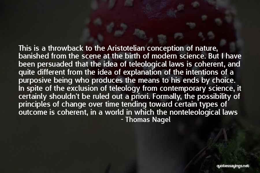 Being Out In Nature Quotes By Thomas Nagel Being Out In Nature Quotes By Thomas Nagel