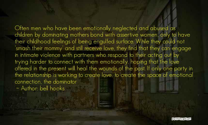 Being Out Of A Relationship Quotes By Bell Hooks