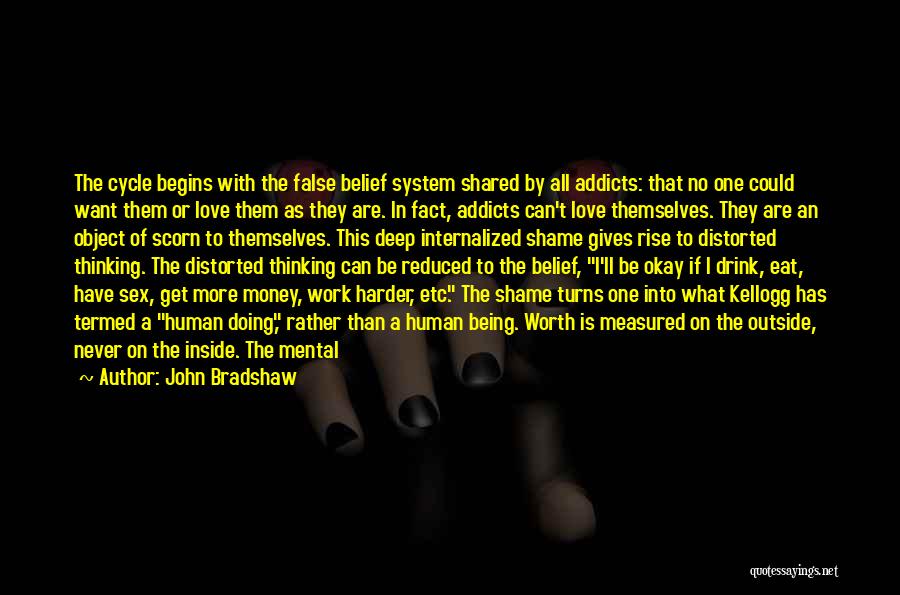 Being Out Of A Relationship Quotes By John Bradshaw