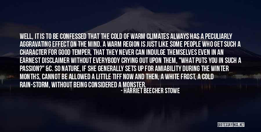 Being Out Of Character Quotes By Harriet Beecher Stowe Being Out Of Character Quotes By Harriet Beecher Stowe