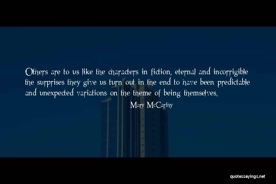 Being Out Of Character Quotes By Mary McCarthy Being Out Of Character Quotes By Mary McCarthy