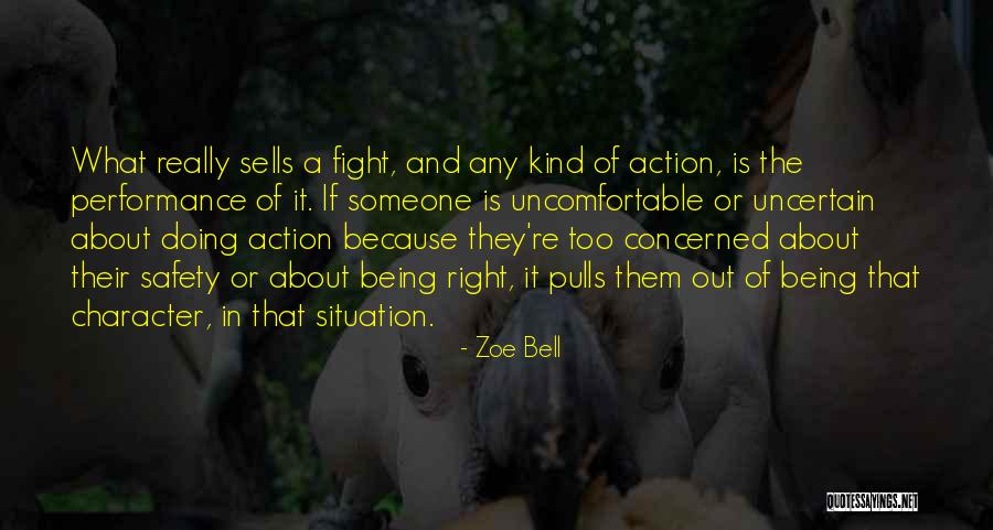 Being Out Of Character Quotes By Zoe Bell Being Out Of Character Quotes By Zoe Bell