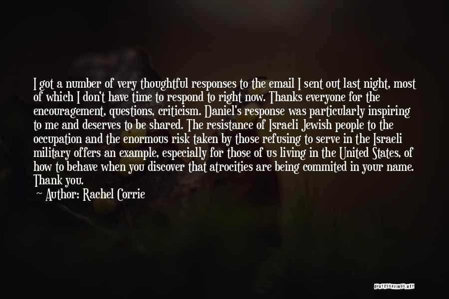 Being Out Of Love Quotes By Rachel Corrie