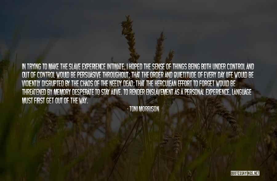 Being Out Of Order Quotes By Toni Morrison Being Out Of Order Quotes By Toni Morrison