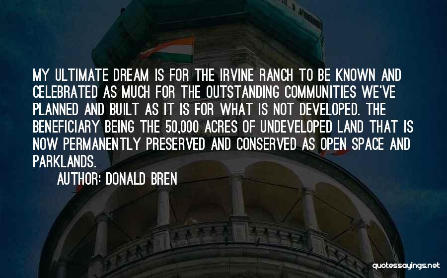 Being Outstanding Quotes By Donald Bren