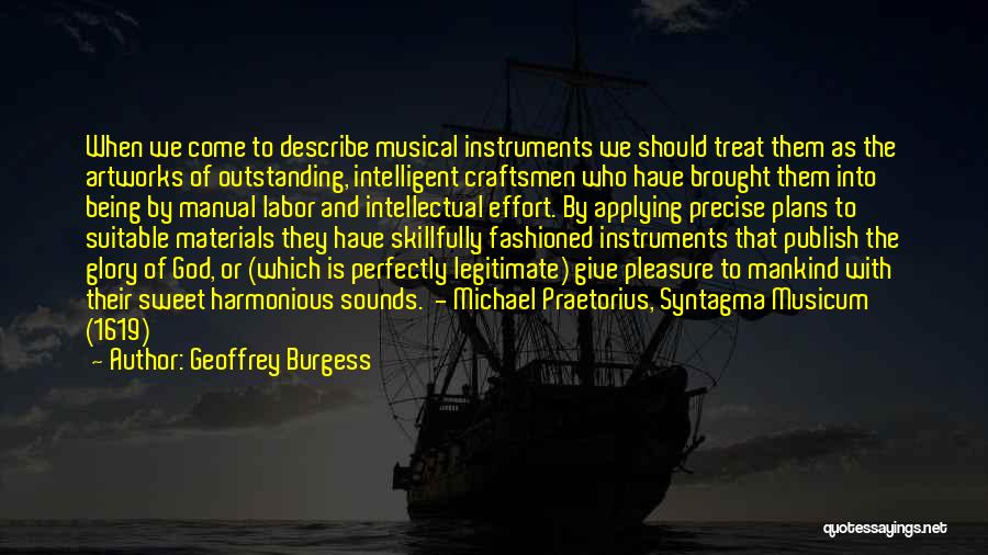 Being Outstanding Quotes By Geoffrey Burgess