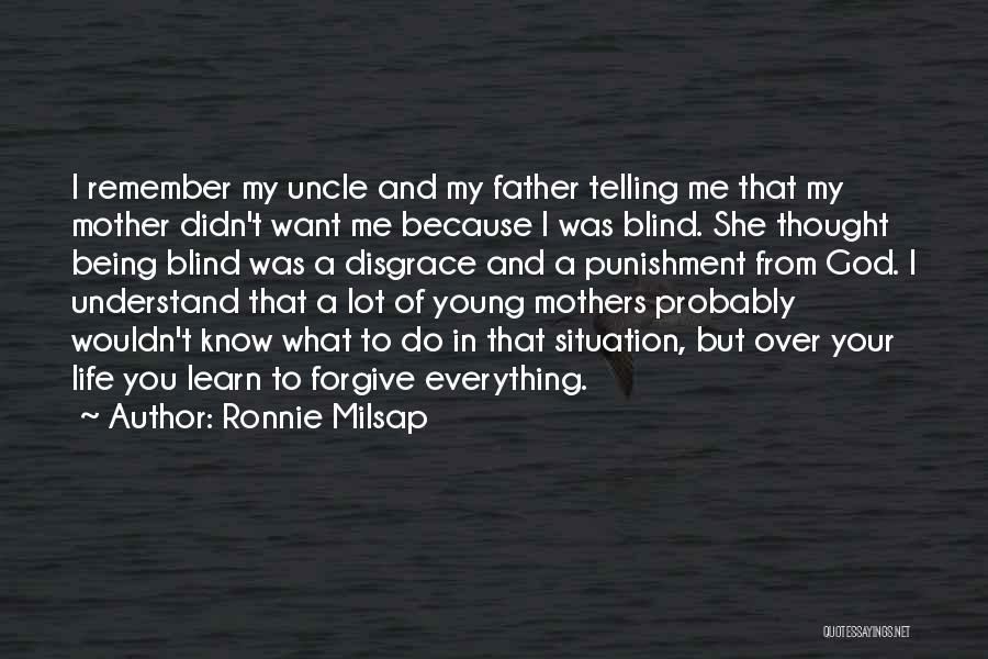 Being Over Everything Quotes By Ronnie Milsap