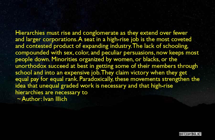 Being Over High School Quotes By Ivan Illich