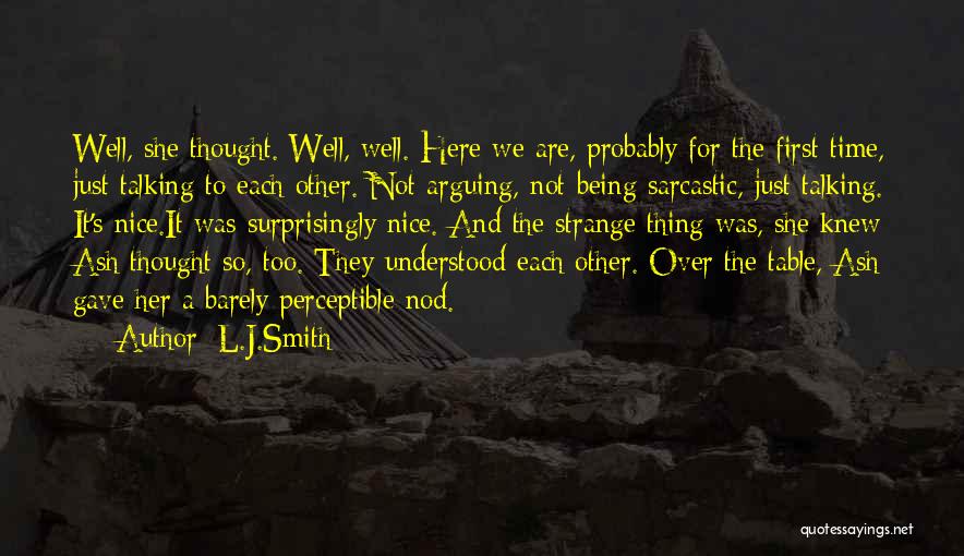 Being Over It Quotes By L.J.Smith