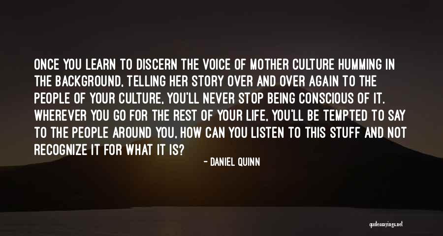 Being Over People Quotes By Daniel Quinn Being Over People Quotes By Daniel Quinn