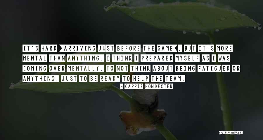 Being Over Prepared Quotes By Cappie Pondexter Being Over Prepared Quotes By Cappie Pondexter