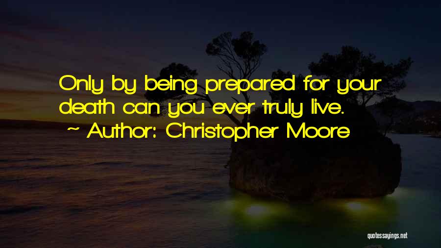 Being Over Prepared Quotes By Christopher Moore