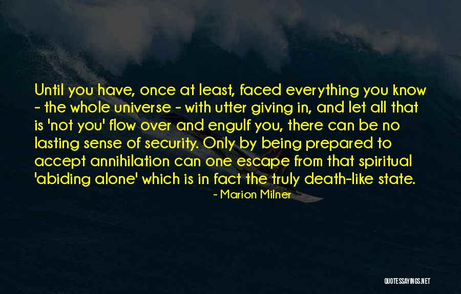 Being Over Prepared Quotes By Marion Milner Being Over Prepared Quotes By Marion Milner