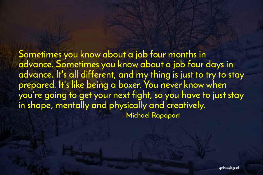 Being Over Prepared Quotes By Michael Rapaport Being Over Prepared Quotes By Michael Rapaport