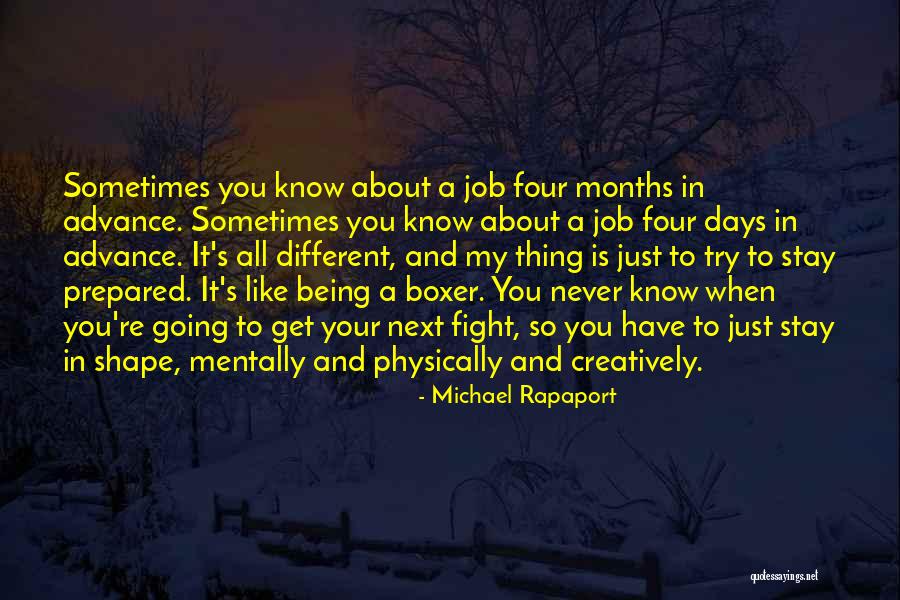 Being Over Prepared Quotes By Michael Rapaport