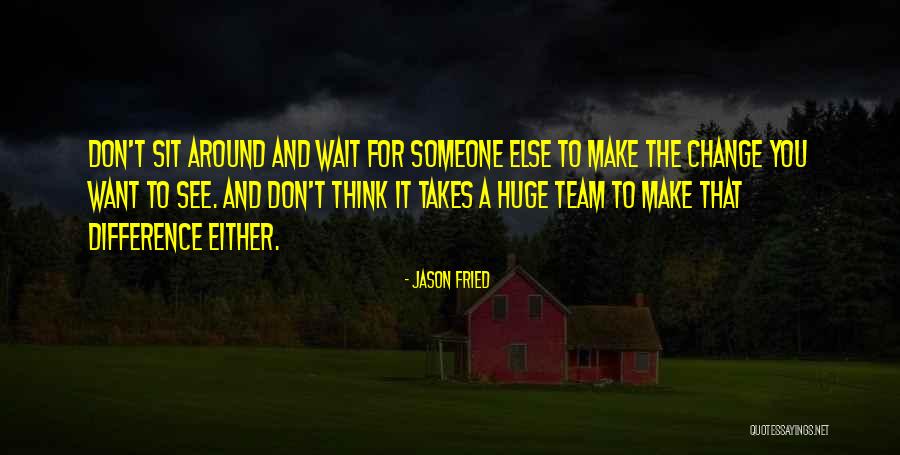 Being Overjoyed Quotes By Jason Fried