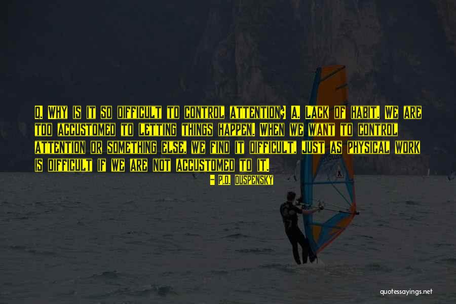 Being Overjoyed Quotes By P.D. Ouspensky