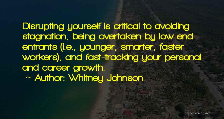 Being Overtaken Quotes By Whitney Johnson