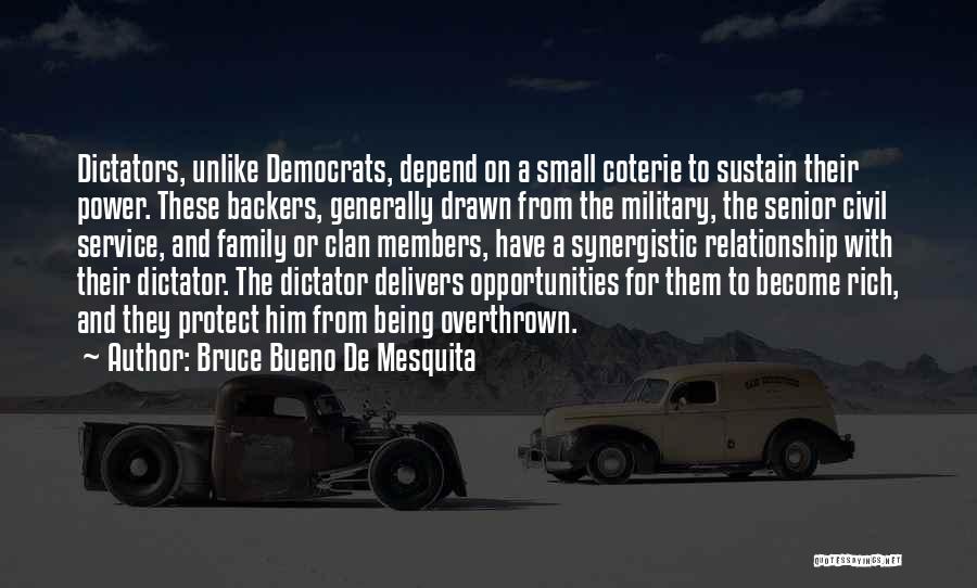 Being Overthrown Quotes By Bruce Bueno De Mesquita