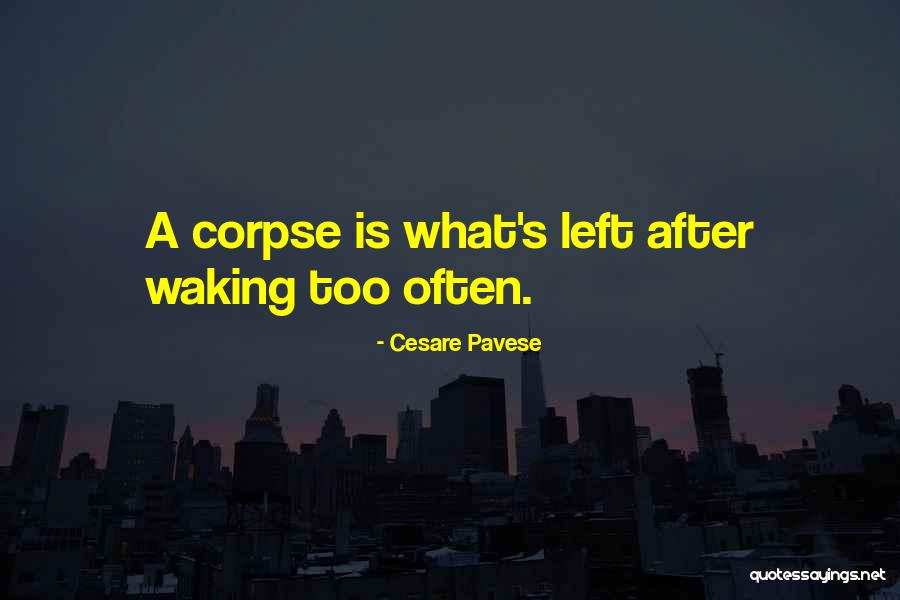 Being Overwhelmed Goodreads Quotes By Cesare Pavese Being Overwhelmed Goodreads Quotes By Cesare Pavese