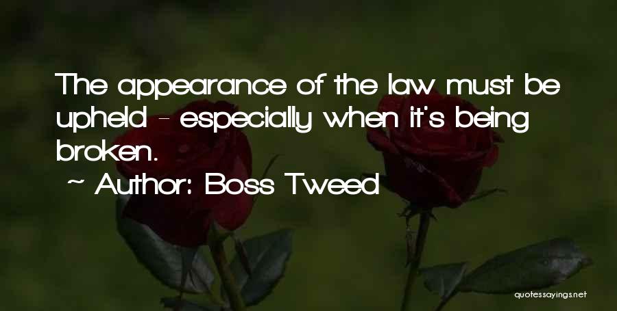 Being Own Boss Quotes By Boss Tweed