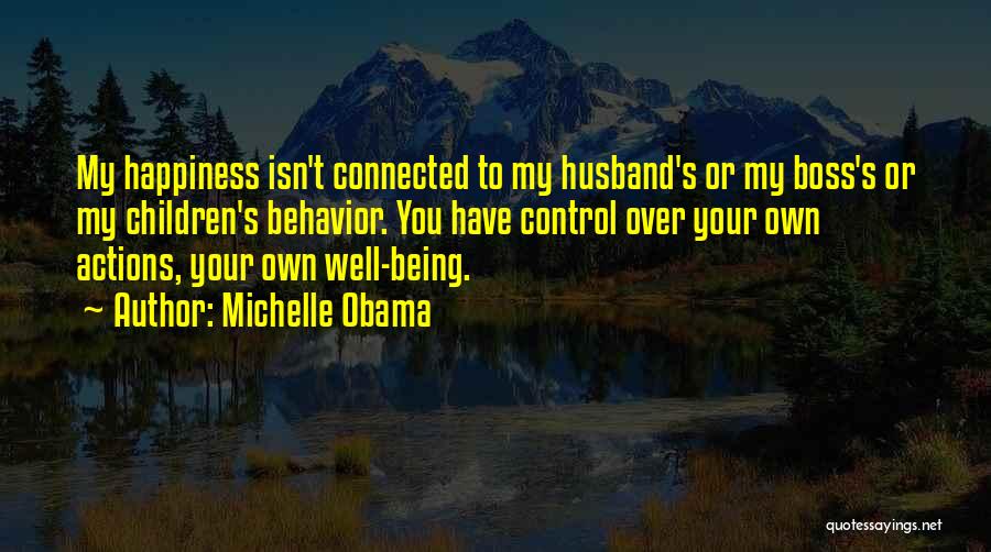 Being Own Boss Quotes By Michelle Obama