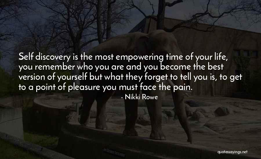 Being Pain Free Quotes By Nikki Rowe Being Pain Free Quotes By Nikki Rowe