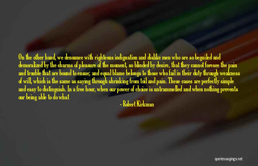 Being Pain Free Quotes By Robert Kirkman