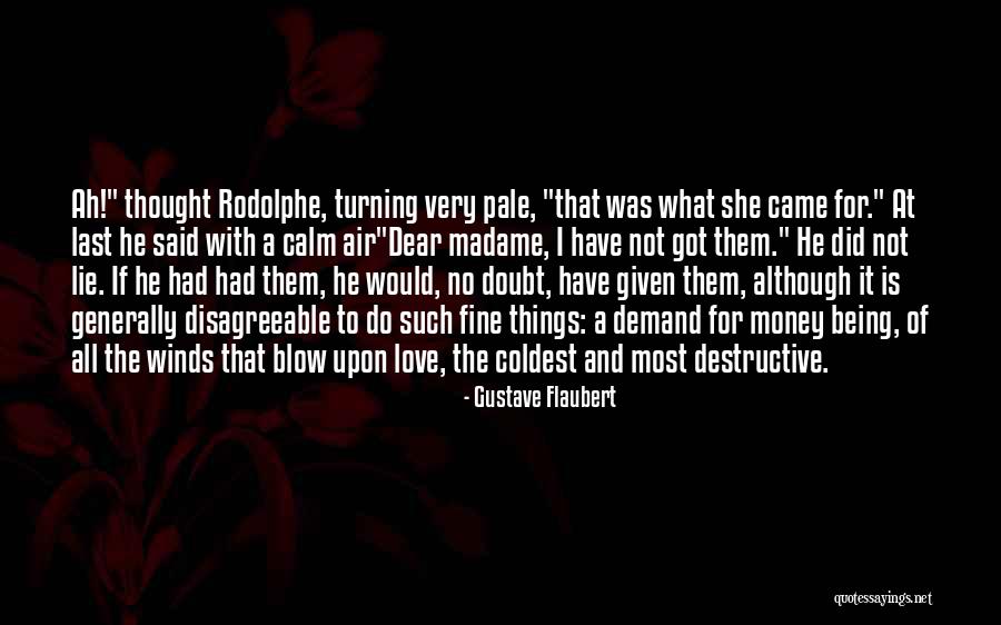 Being Pale Quotes By Gustave Flaubert Being Pale Quotes By Gustave Flaubert
