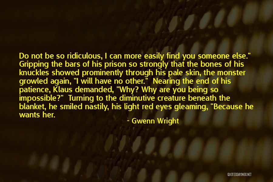 Being Pale Quotes By Gwenn Wright Being Pale Quotes By Gwenn Wright