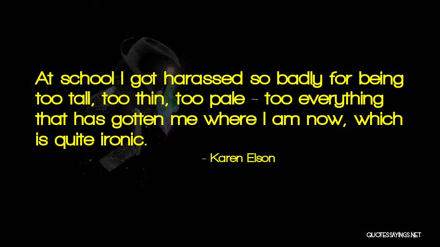 Being Pale Quotes By Karen Elson Being Pale Quotes By Karen Elson