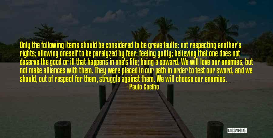 Being Paralyzed Quotes By Paulo Coelho Being Paralyzed Quotes By Paulo Coelho