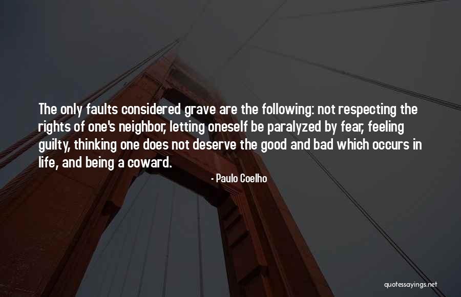 Being Paralyzed Quotes By Paulo Coelho Being Paralyzed Quotes By Paulo Coelho
