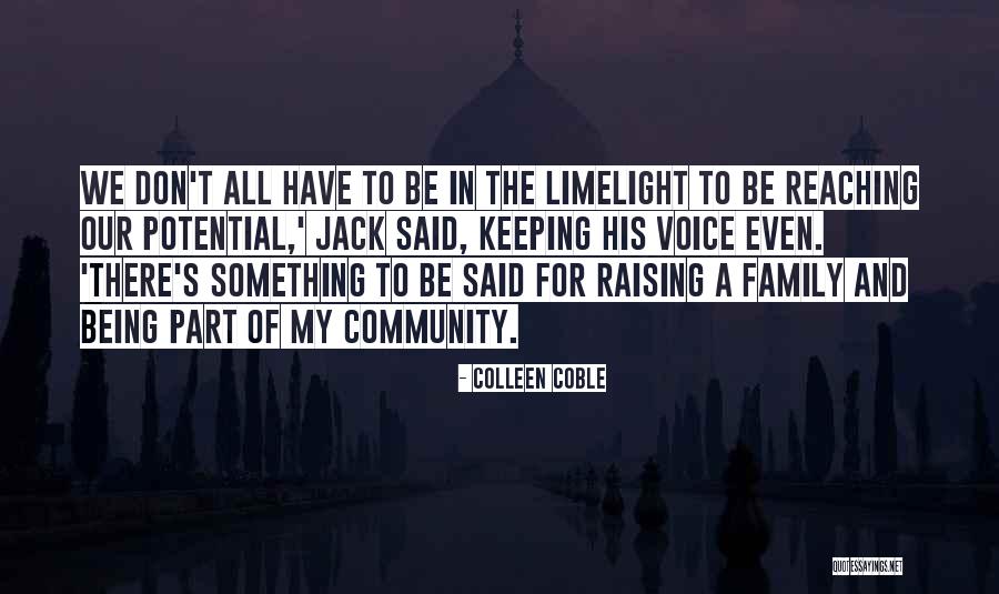 Being Part Of A Community Quotes By Colleen Coble Being Part Of A Community Quotes By Colleen Coble