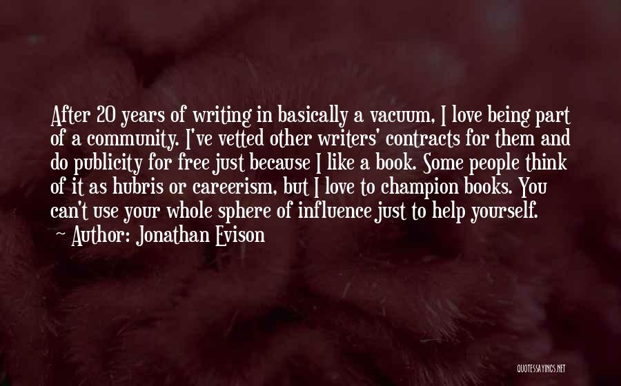 Being Part Of A Community Quotes By Jonathan Evison