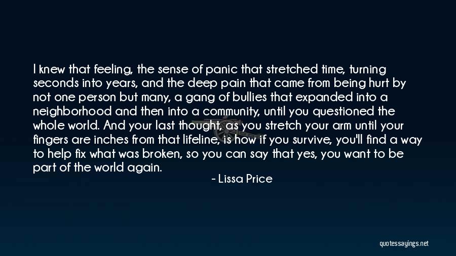 Being Part Of A Community Quotes By Lissa Price Being Part Of A Community Quotes By Lissa Price