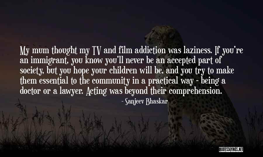 Being Part Of A Community Quotes By Sanjeev Bhaskar Being Part Of A Community Quotes By Sanjeev Bhaskar