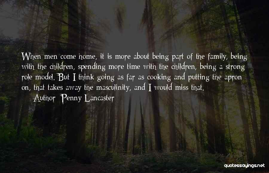 Being Part Of A Family Quotes By Penny Lancaster