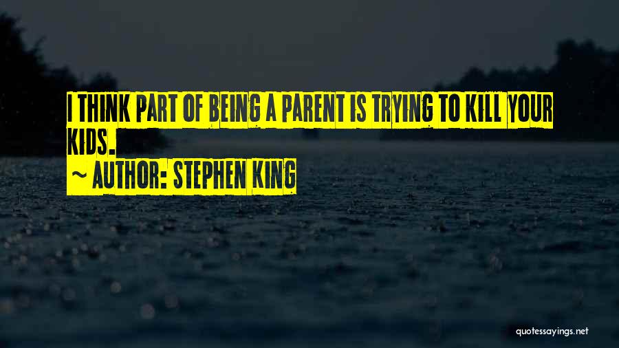Being Part Of A Family Quotes By Stephen King