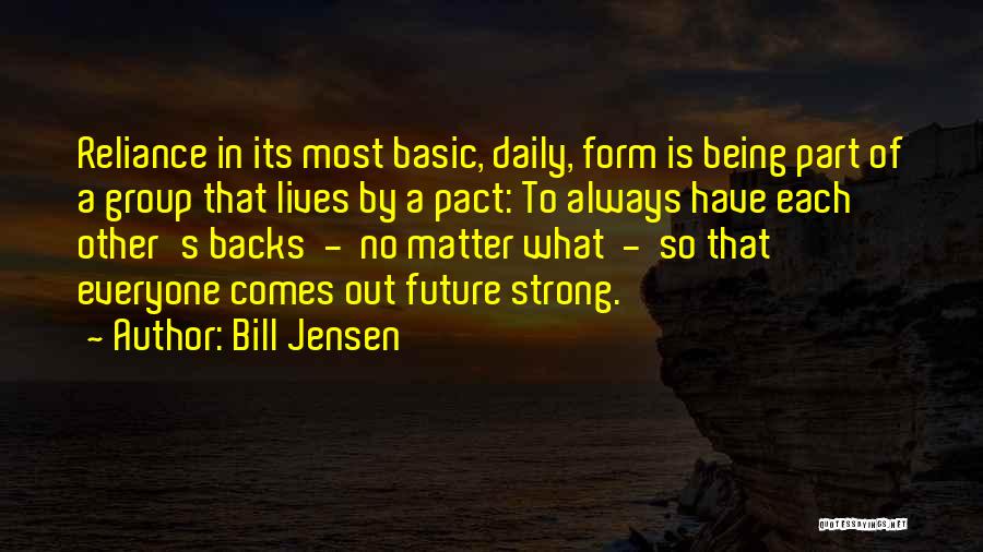 Being Part Of A Group Quotes By Bill Jensen